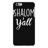 shalom y'all iPhone 6 Plus/6s Plus Case
