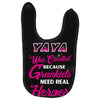 Yaya Was Created Because Need Real Heroes Baby Bibs