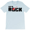 let's rock T-Shirt