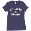 cocaine and caviar   mens hoodie cocain Ladies Fitted T-Shirt
