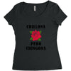 Chillona Pero Chingona Women's Triblend Scoop T-shirt