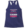 i never dreamed i would be a super cool teacher. but here i am killing Racerback Tank