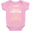 I am Not Super Woman But I'm Fighting Uterine Cancer So Close Enough Baby Bodysuit