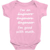 i'm an engineer i'm good at math Baby Onesie