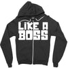 like a boss Zipper Hoodie