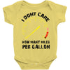I Don't Care How Many Miles Per Gallon Baby Onesie