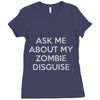 ask me about my zombie disguise Ladies Fitted T-Shirt