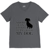 SORRY I CAN'T I HAVE PLANS WITH MY DOG V-Neck Tee