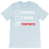 too busy playing fortnite White Logo T-Shirt