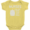 nurses can tap more than just veins Baby Onesie