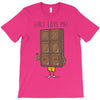 girls love me T-Shirt