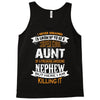 Super Cool Aunt Of A Freaking Awesome Nephew Tank Top