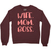 wife boss mom Crewneck Sweatshirt