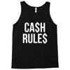 ca$h rule$ Tank Top