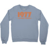 1977 limited edition Crewneck Sweatshirt