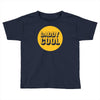 daddy cool Toddler T-shirt
