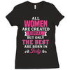 All Women Are Created Equal But Only The Best Are Born In July Ladies Fitted T-Shirt