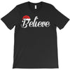 believe T-Shirt