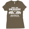 Dent The Universe 1995 Maverick Ladies Fitted T-Shirt