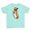 too hot for you Youth Tee