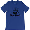 got pho  asian vietnamese food (2) T-Shirt