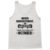 never underestimate an old man who was born in october Tank Top