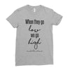 when they go low we go high Ladies Fitted T-Shirt