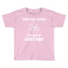 Never Trust An Atom Toddler T-shirt