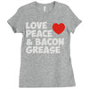 love peace and bacon grease Ladies Fitted T-Shirt