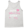 Happy Fathers Day Daddy Tank Top