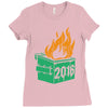 2016 dumpster fire Ladies Fitted T-Shirt