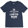 i can't keep calm i'm a lawyer mom V-Neck Tee