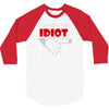 i'm with this idiot funn 3/4 Sleeve Shirt