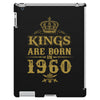 kings are born in 1960 iPad 3 and 4 Case