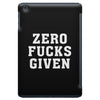 Zero Fucks Given iPad Mini