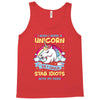 I Wish I Were A Unicorn So I Could Stab Idiots With My Head Tank Top