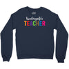 Kindergarten Teacher Crewneck Sweatshirt