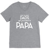 Only the Best Dads get Promoted to Papa V-Neck Tee