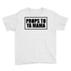 props to ya mama Youth Tee