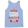 proud daughter dad Tank Top