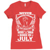 Never Underestimate Dog Rescuer Who Was Born July Ladies Fitted T-Shirt