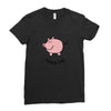 happy pig Ladies Fitted T-Shirt