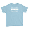 excuses dont burn calories Youth Tee