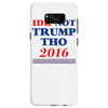 idk not trump though 2016 Samsung Galaxy S8