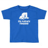 still plays with trucks Toddler T-shirt