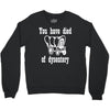 you have died of dysentery Crewneck Sweatshirt