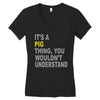 it's a pig thing Women's V-Neck T-Shirt