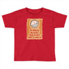i'm smiling because i have no idea what's going on Toddler T-shirt