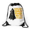 Coolest Dad Ever Next to Darth Vader of Course Drawstring Bags