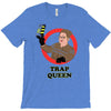 trap queen T-Shirt